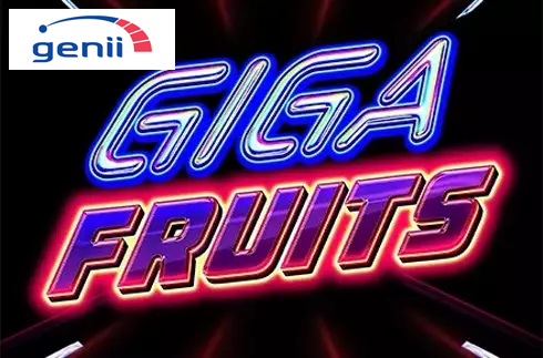 Giga Fruits